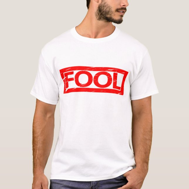 Fool Stamp T-Shirt (Front)