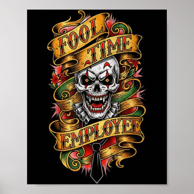 Fool Time Employee Funny Office Humor  Poster (Front)