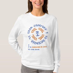 Fools All Year Round T-Shirt