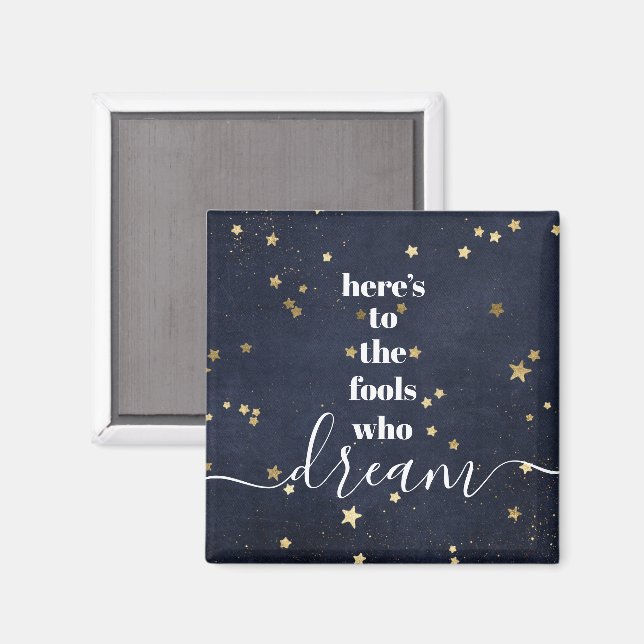 "Fools Who Dream" Quote Typography Gold Stars Navy Magnet (Front/Back)