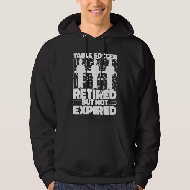 Foosball Retired  Kicker Table Soccer Hoodie (Front)