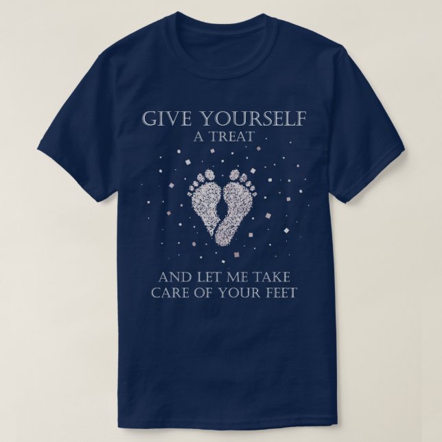 Foot Care Podiatry Nail Designer T-Shirt (Design Front)