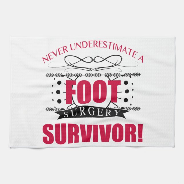 Foot Surgery Survivor Kitchen Towel (Horizontal)