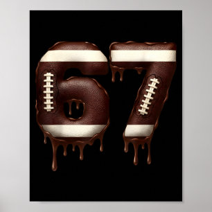 Football 67 Funny Six Seven 6 7 Meme Poster