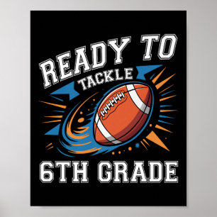 Football 6th Sixth Grade First Day Of School Back  Poster