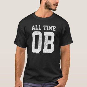 Football All Time QB Quarterback Kids Boys Dad   T-Shirt