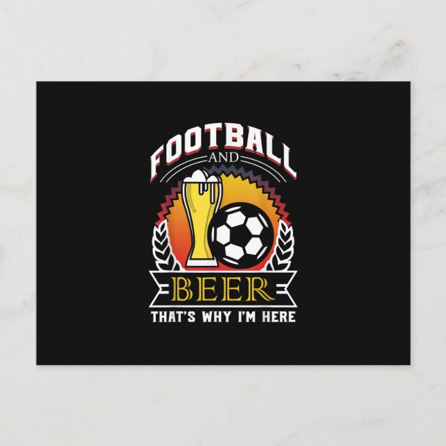 Football And Beer Thats Why Im Here gift, Game Day Announcement Postcard (Front)