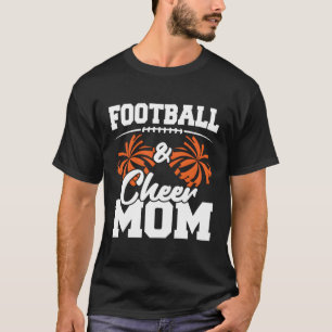 Football And Cheer Mom High School Sports Cheerlea T-Shirt