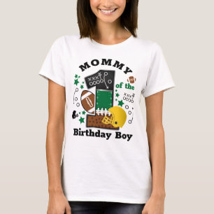Football Birthday Mommy of the First Birthday T-Shirt