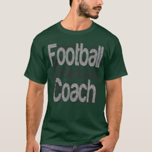 Football Coach Extraordinaire T-Shirt