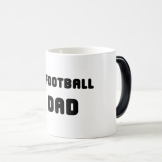 FOOTBALL DAD MAGIC MUG