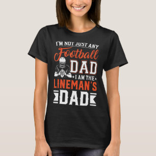 Football Dad Team Sport Lineman Player Father's Da T-Shirt