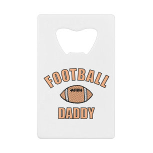 Football Daddy Drawing And Text Credit Card Bottle Opener