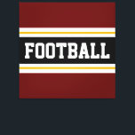 FOOTBALL Deep Red Black White Yellow Stripes Canvas Print<br><div class="desc">This colourful sporty design features bold FOOTBALL text inside a wide black horizontal centre stripe with white and golden yellow racing stripes against deep red outer stripes.   The text can be personalized.</div>