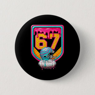 Football Drip Number 67 Football Player  2 Inch Round Button