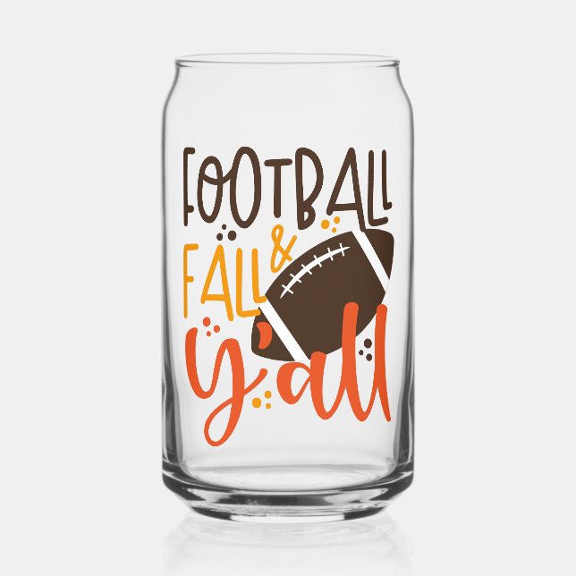 Football Fall & Y'all Can Glass (Front)