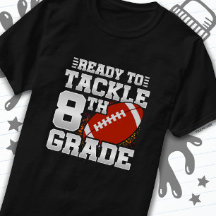 Football First Day 8th Grade Back To School T-Shirt