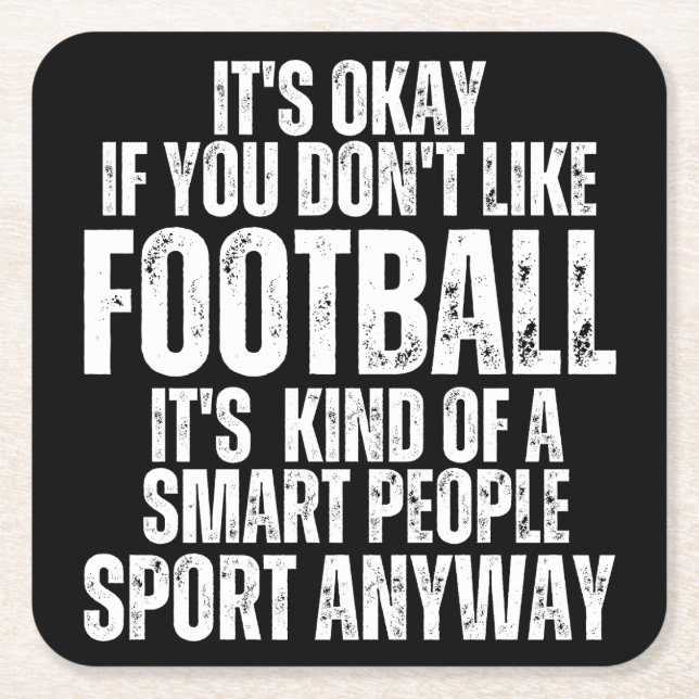 FOOTBALL FUNNY QUOTES SQUARE PAPER COASTER (Front)