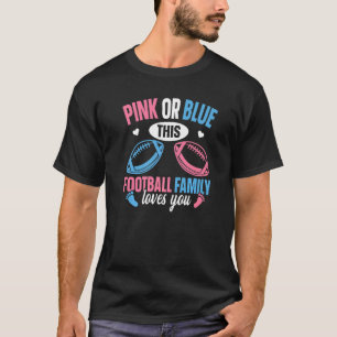 Football Gender Reveal Quote for a Football Loving T-Shirt