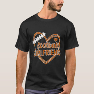 Football Girlfriend Heart Girlfriend Of A Football T-Shirt