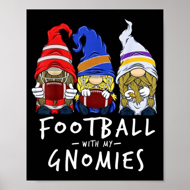 Football Gnomes Football With My Gnomies For Boys  Poster (Front)