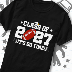 Football Graduation Go Time Senior Class of 2027 T-Shirt