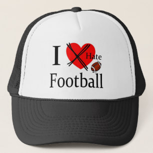 Football hat - I hate Football Saying