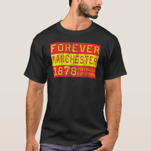 Football Is Everything  Manchester Forever 80s Ret T-Shirt