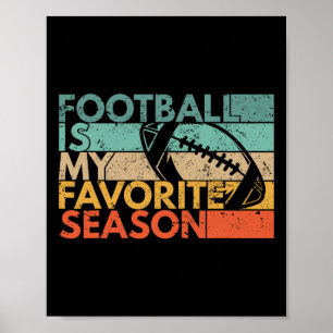 Football Is My Favorite Season Vintage Retro Footb Poster