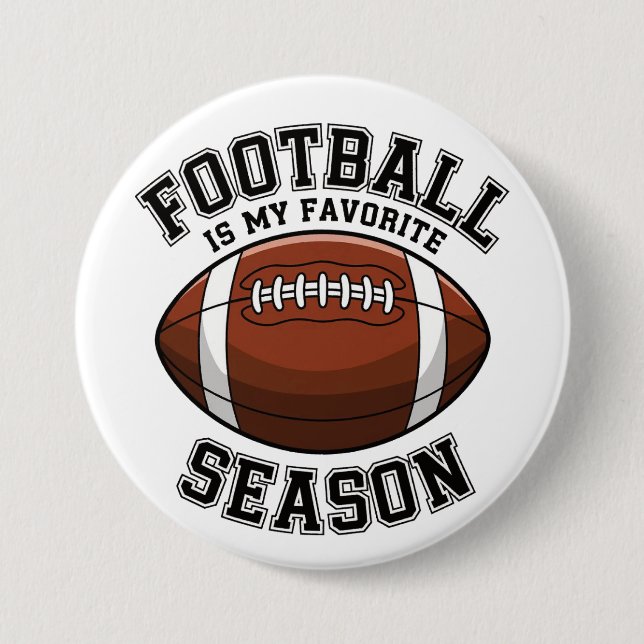 Football is my favourite season 3 inch round button (Front)