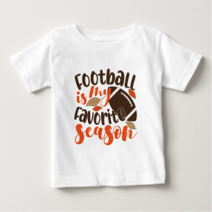 Football is My Favourite Sesaon Baby T-Shirt