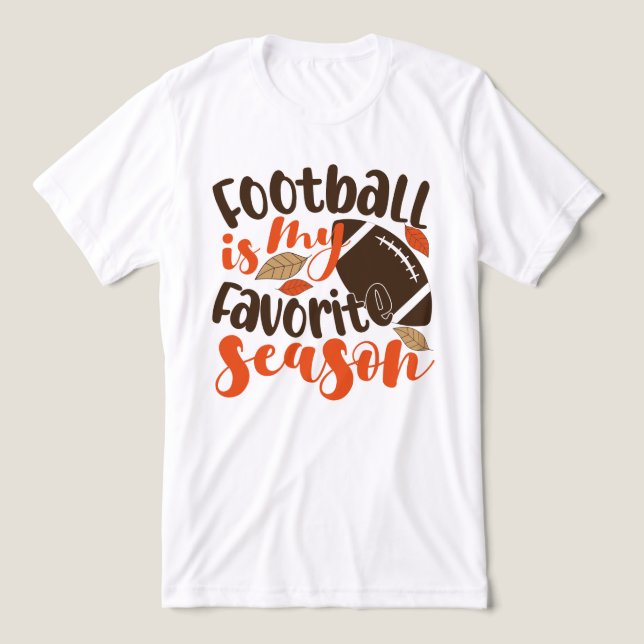 Football is My Favourite Sesaon Tri-Blend Shirt (Design Front)