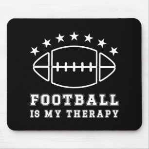 Football Is My Therapy American Football Mouse Pad