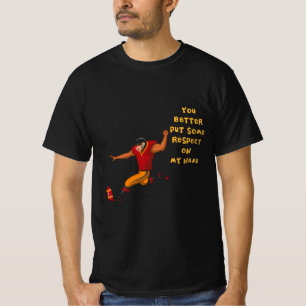 Football Kicker Demands Respect T-Shirt