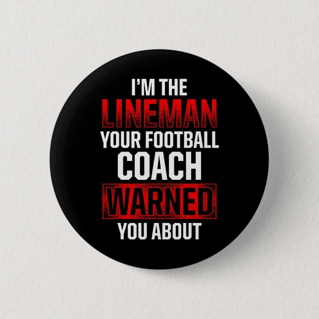 Football Lineman Hot Offensive Defensive Player  2 Inch Round Button (Front)