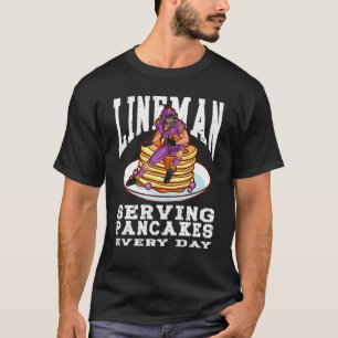 Football Lineman Pancakes Served Every Day Offensi T-Shirt