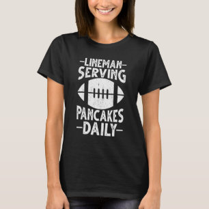 Football Lineman Serving Pancakes Daily Vintage Me T-Shirt