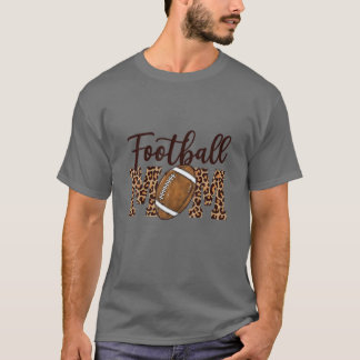 Football Mom Funny Sport Leopard Football Sporty T-Shirt