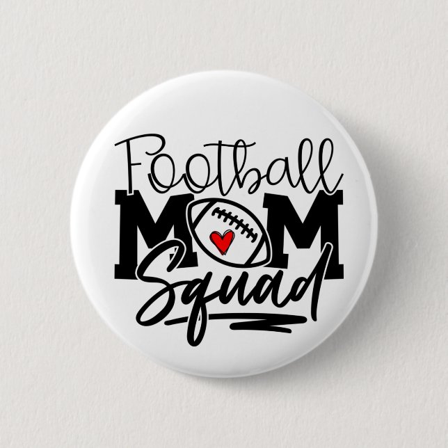Football Mom Squad 2 Inch Round Button (Front)
