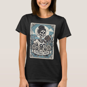 Football Mom Tarot Card Skeleton Football Mama Mot T-Shirt