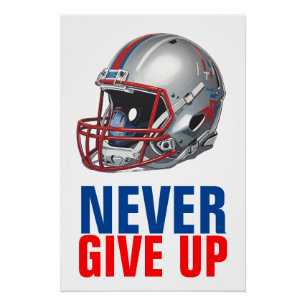 Football Motivational Never Give Up  Poster