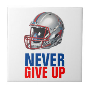 Football Motivational Never Give Up  Tile