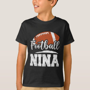 Football Nina Football Player Game Day Mother's Da T-Shirt