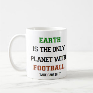 football, only earth coffee mug