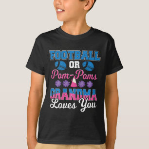 Football Or Pom Pom Grandma Loves You Football Gen T-Shirt
