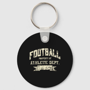 Football Property Of Athletic Dept. Funny Design Keychain