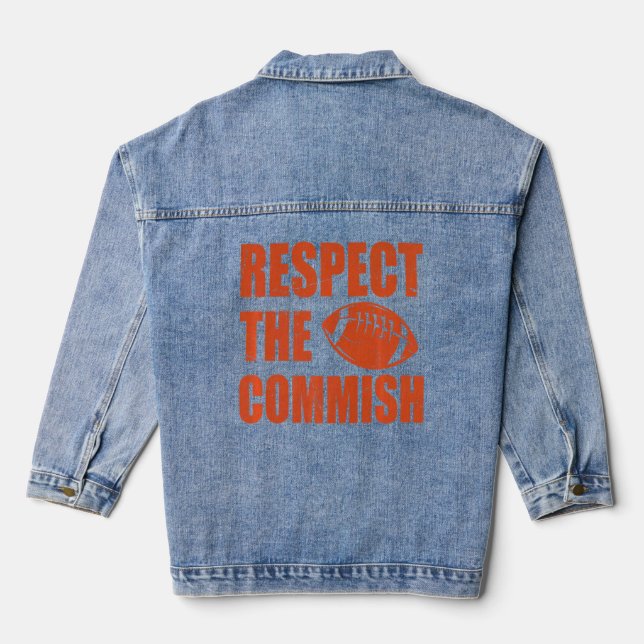 Football Respect The Commish Fantasy Football  Denim Jacket (Back)