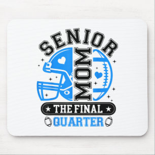Football Senior Mom 2026 The Final Quarter Blue Bl Mouse Pad