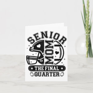Football Senior Mom 2026 The Final Quarter Team Bl Card