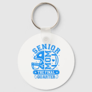 Football Senior Mom 2026 The Final Quarter Team Bl Keychain